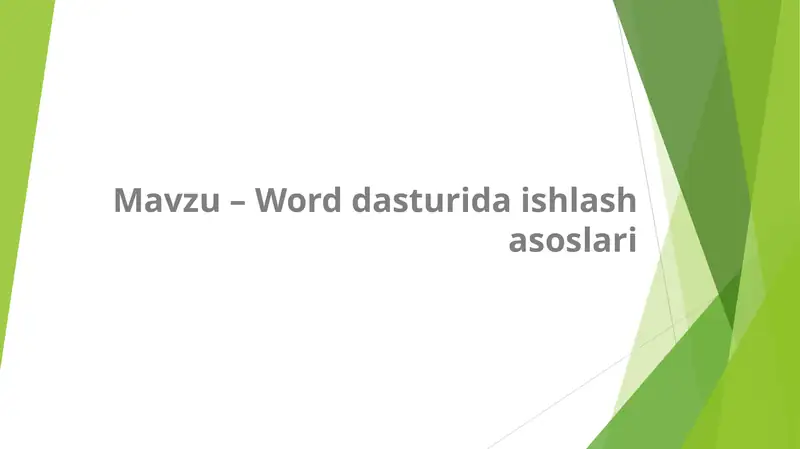 Word dasturida ishlash asoslari 1