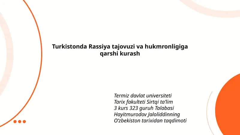 Turkistonda Rassiya tajovuzi va hukmronligiga qarshi kurash 1