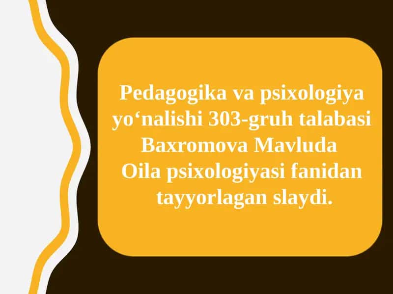 Oilaning ijtimoiy vazifalari, oilaviy rollar 1