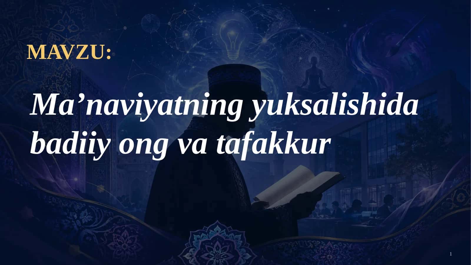 Ma’naviyat va badiiy ongning nazariy asoslari 1