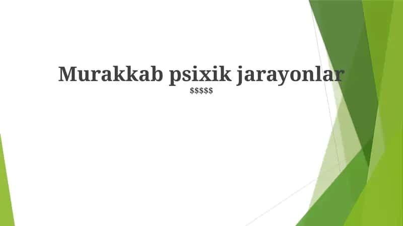 Murakkab psixik jarayonlar 1