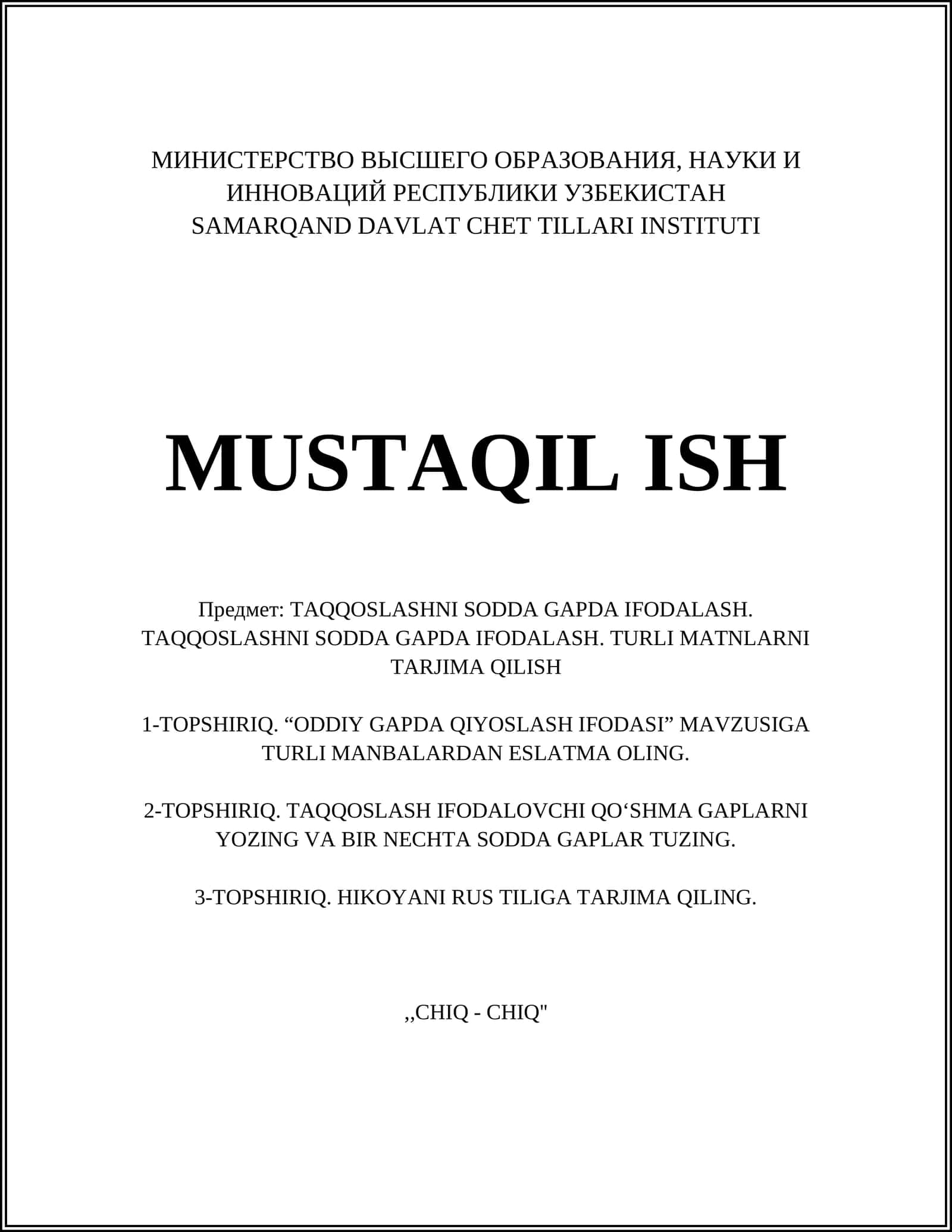 TAQQOSLASHNI SODDA GAPDA IFODALASH. TURLI MATNLARNI TARJIMA QILISH 1