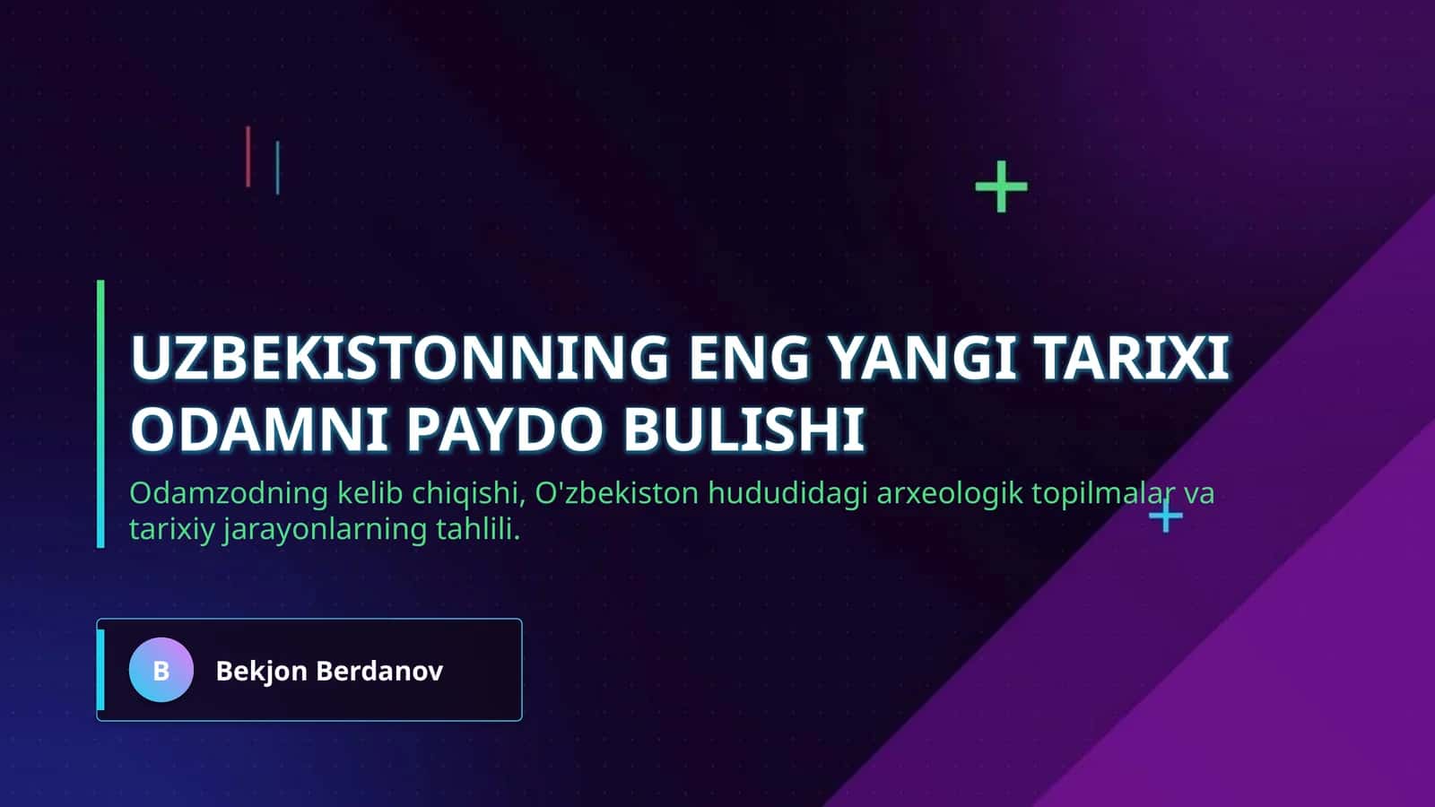 Uzbekistonning eng yangi tarixi  odamni paydo bulishi 1