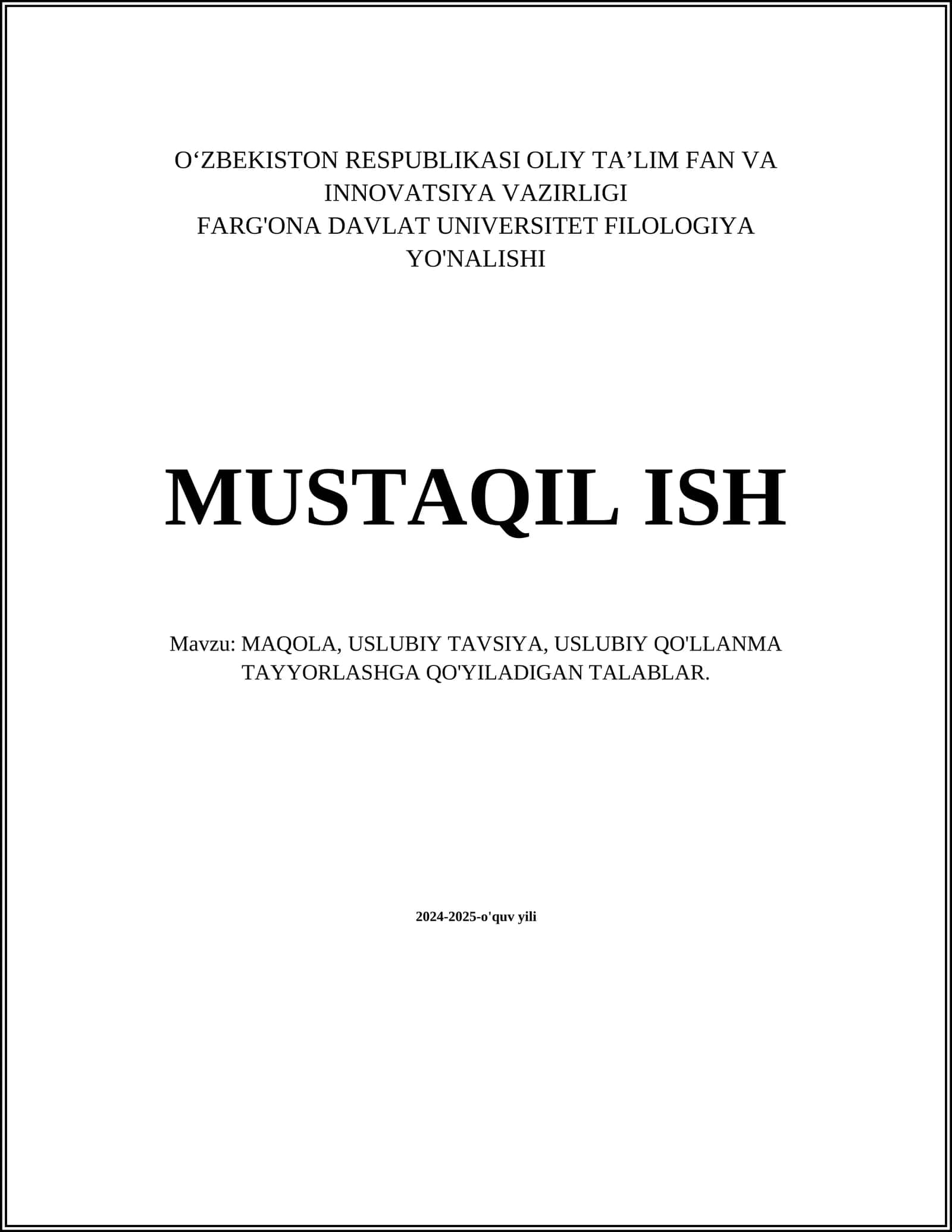 MAQOLA, USLUBIY TAVSIYA, USLUBIY QO'LLANMA TAYYORLASHGA QO'YILADIGAN TALABLAR 1