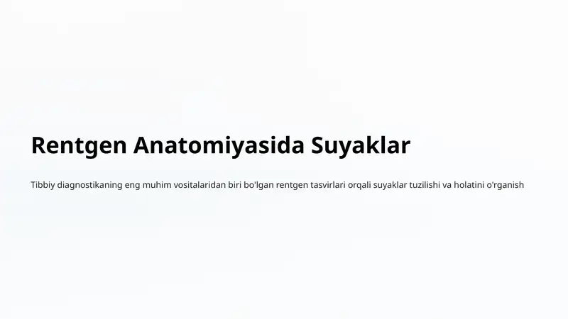 Rentgen Anatomiyasida Suyaklar 1