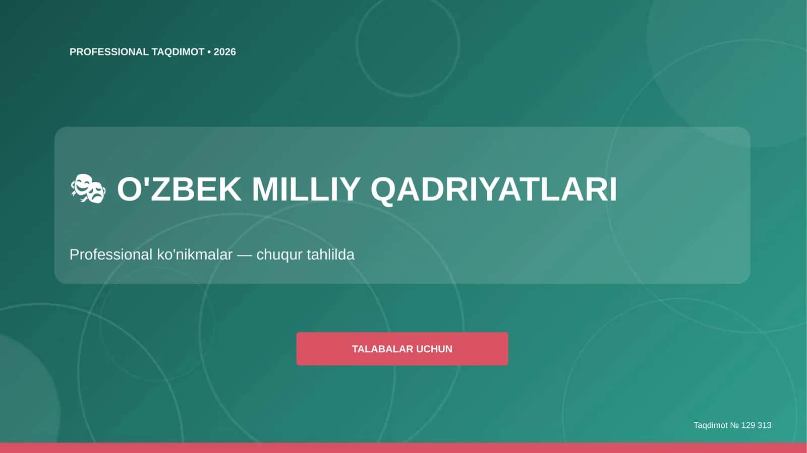 O'ZBEK MILLIY QADRIYATLARI (Professional ko'nikmalar) 1