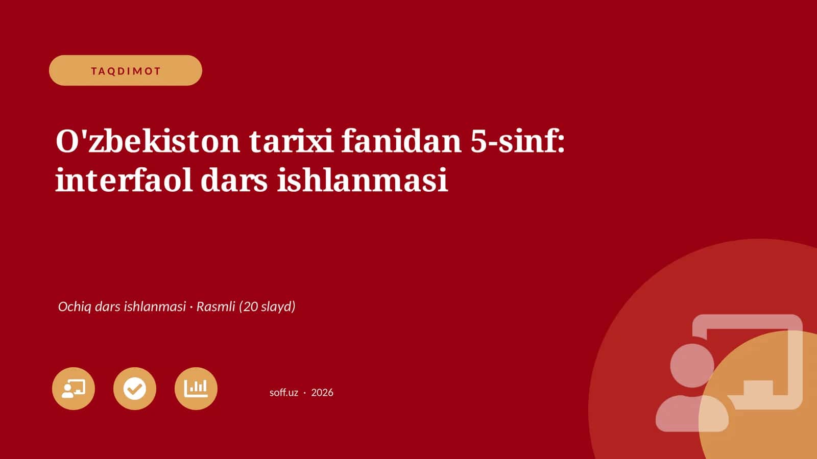O'zbekiston tarixi fanidan 5-sinf: interfaol dars ishlanmasi 1