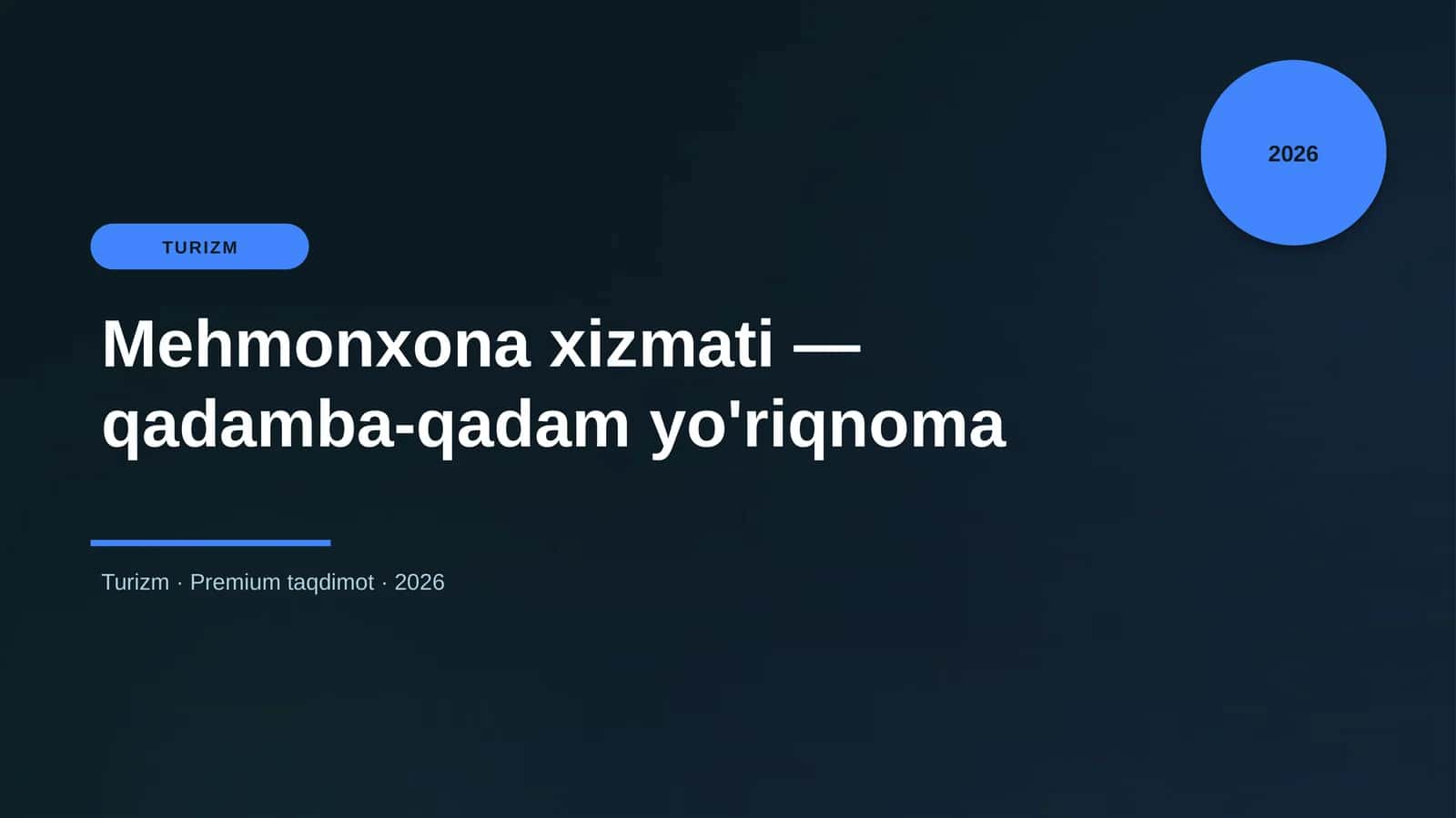 Mehmonxona xizmati — qadamba-qadam yo'riqnoma 1