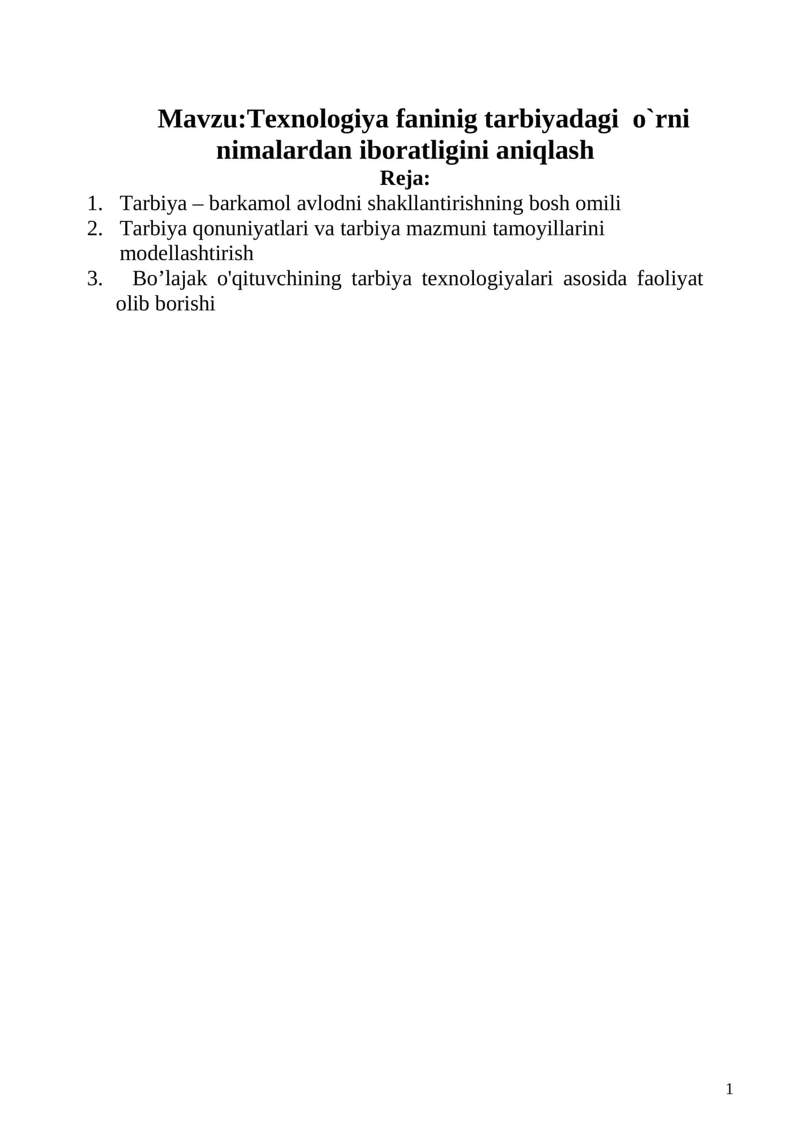 Texnologiya faninig tarbiyadagi o`rni 1