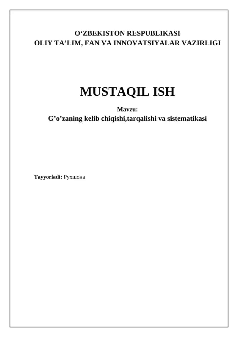 G’o’zaning kelib chiqishi,tarqalishi va sistematikasi 1