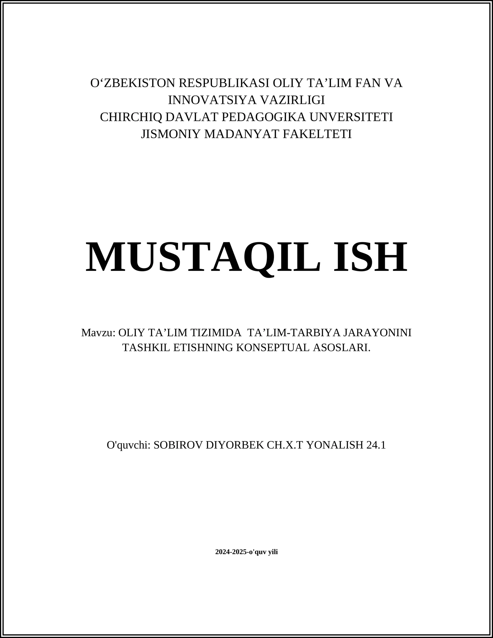 OLIY TA’LIM TIZIMIDA TA’LIM-TARBIYA JARAYONINI TASHKIL ETISHNING KONSEPTUAL ASOSLARI 1