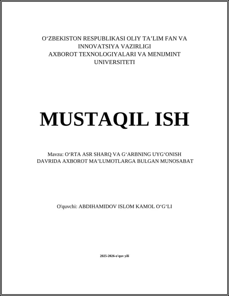 OʻRTA ASR SHARQ VA GʻARBNING UYGʻONISH DAVIDA AXBOROT MAʼLUMOTLARGA BULGAN MUNOSABAT 1