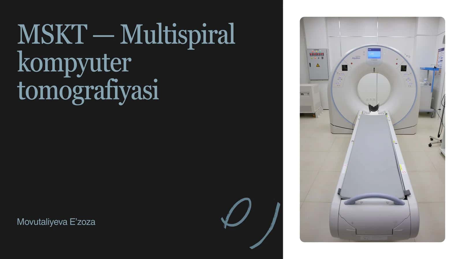 MSKT — Multispiral kompyuter tomografiyasi 1