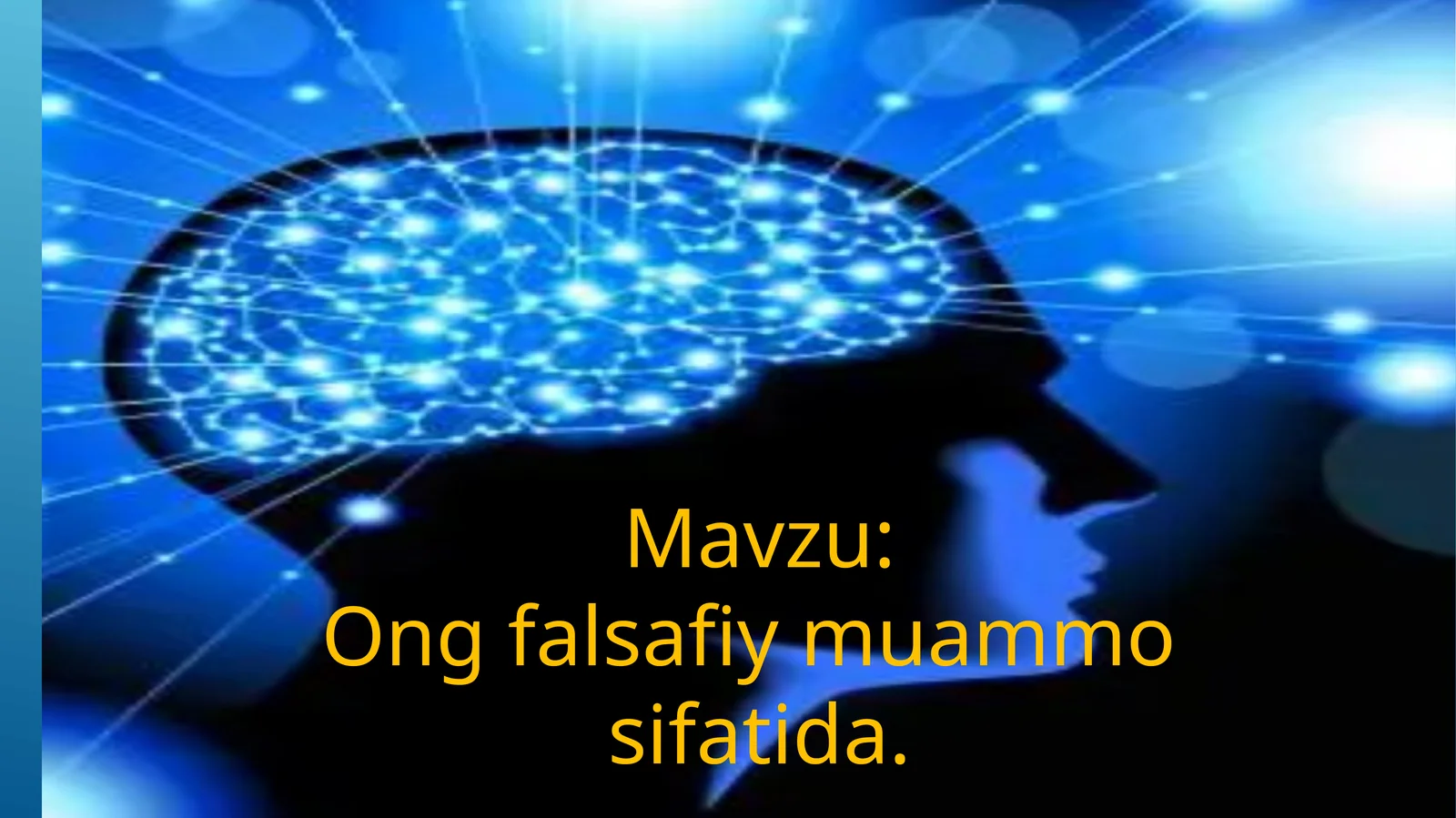 Ong falsafiy muammo  sifatida. 1