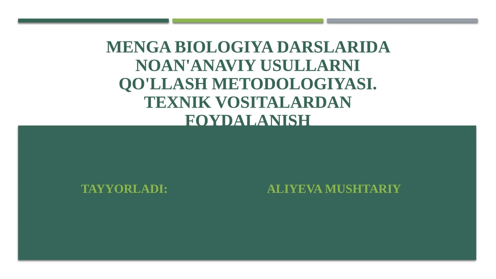 Biologiya fanini o‘qitishning noan’anaviy usullarini o‘rganash metodologiyasi 1