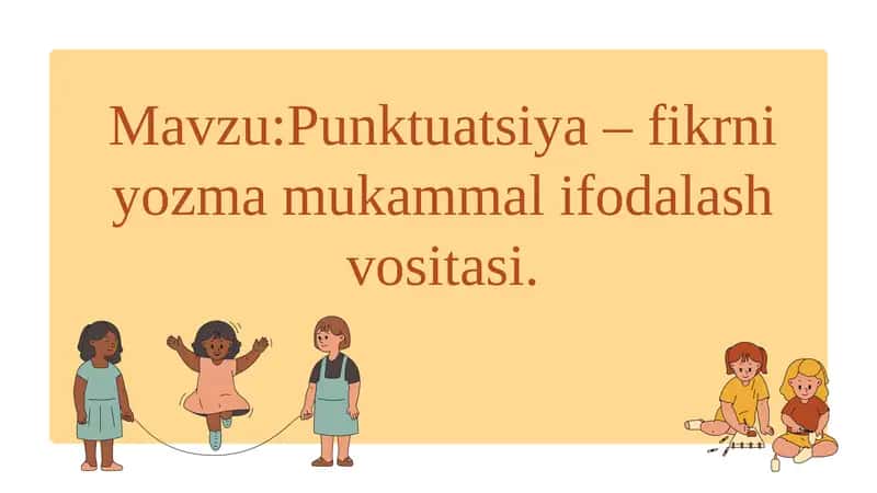 Punktuatsiya–fikrniyozmamukammalifodalashvositasi 1