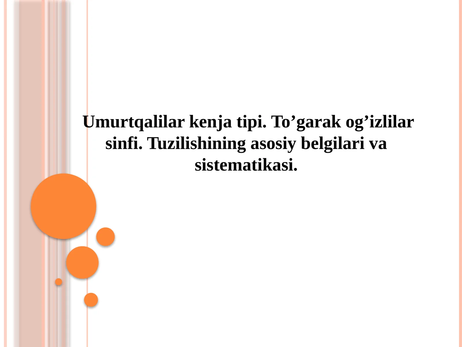 Umurtqalilarning kenja tipi 1