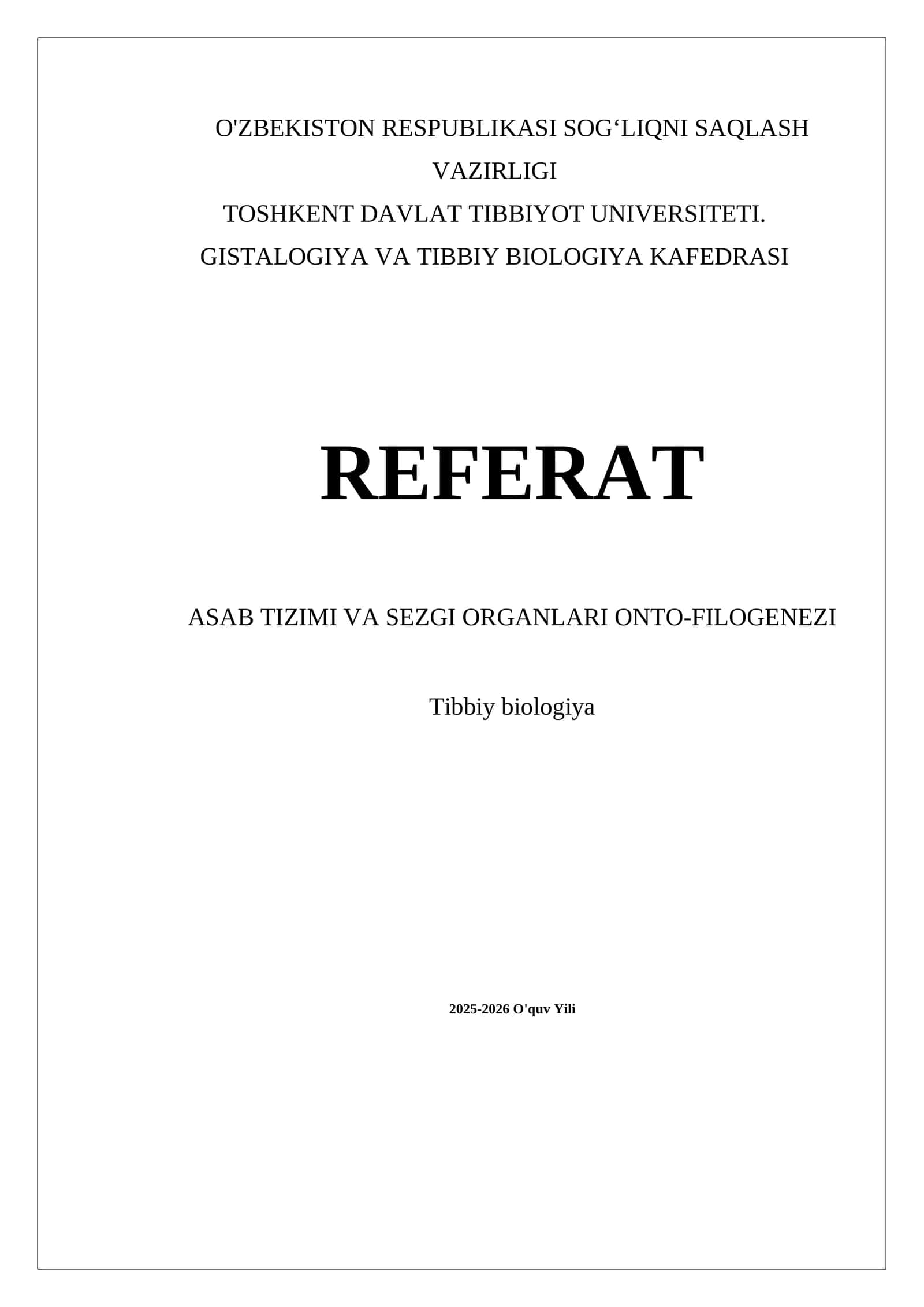 ASAB TIZIMI VA SEZGI ORGANLARI ONTO-FILOGENEZI 1