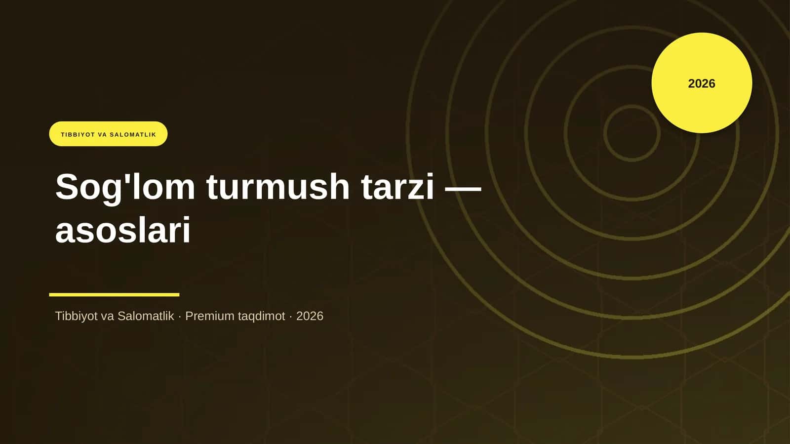 Sog'lom turmush tarzi — asoslari 1