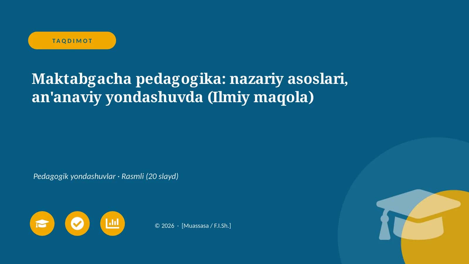 Maktabgacha pedagogika: nazariy asoslari, an'anaviy yondashuvda (Ilmiy maqola) 1
