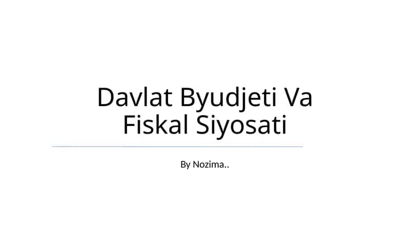 Davlat Byudjeti Va Fiskal Siyosati 1