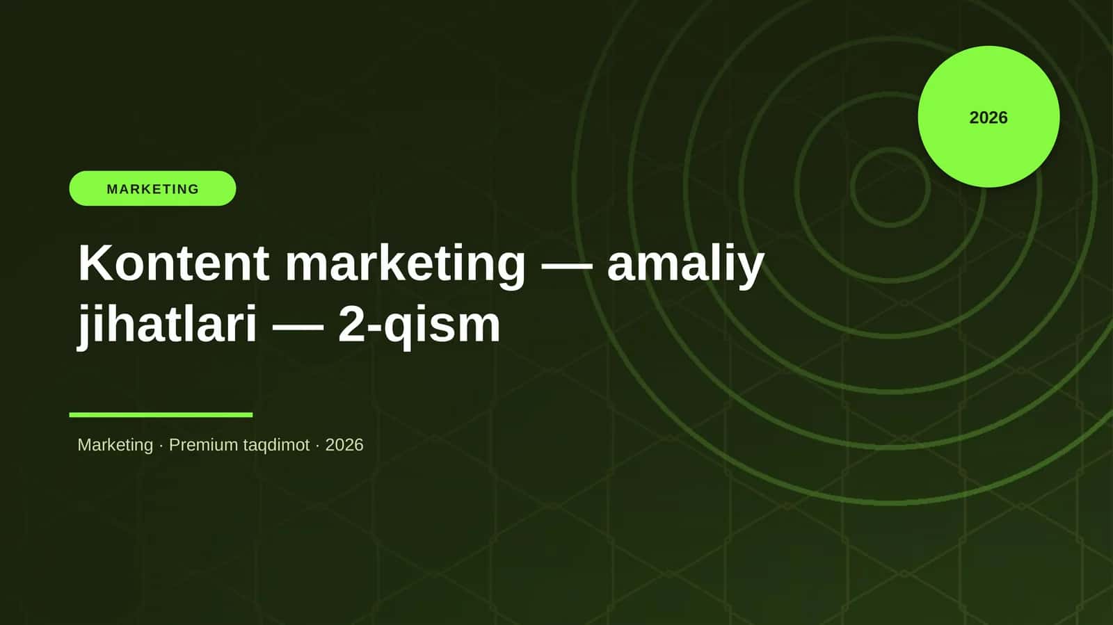Kontent marketing — amaliy jihatlari — 2-qism 1