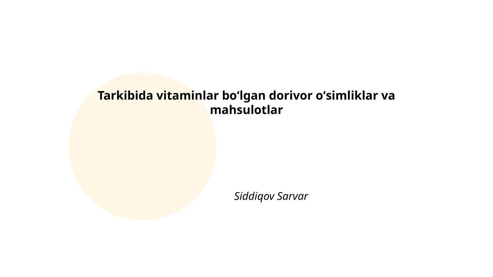 Tarkibida vitaminlar boʻlgan dorivor oʻsimliklar va mahsulotlar 1