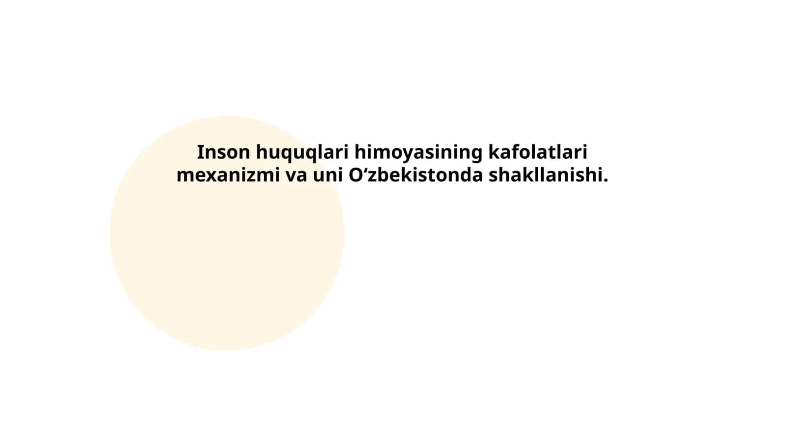Inson huquqlari himoyasining kafolatlari mexanizmi va uni Oʻzbekistonda shakllanishi 1