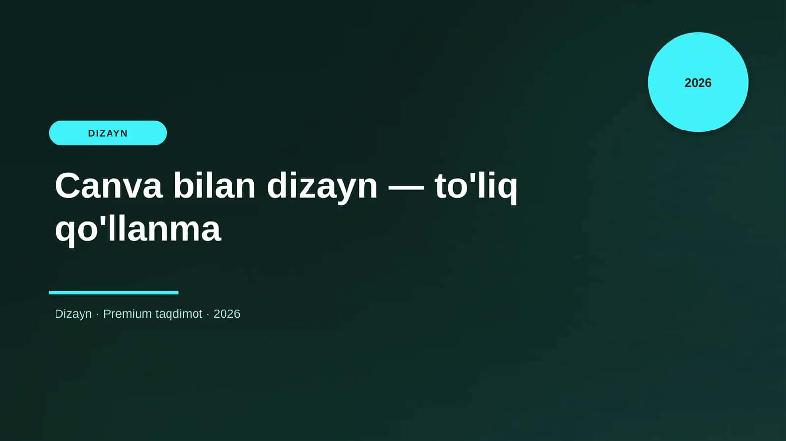 Canva bilan dizayn — to'liq qo'llanma 1