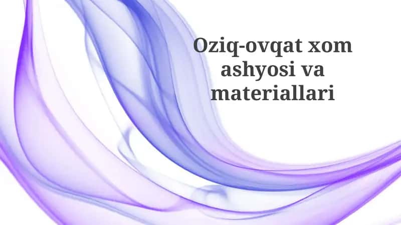 Oziq-ovqat xom ashyolari 1