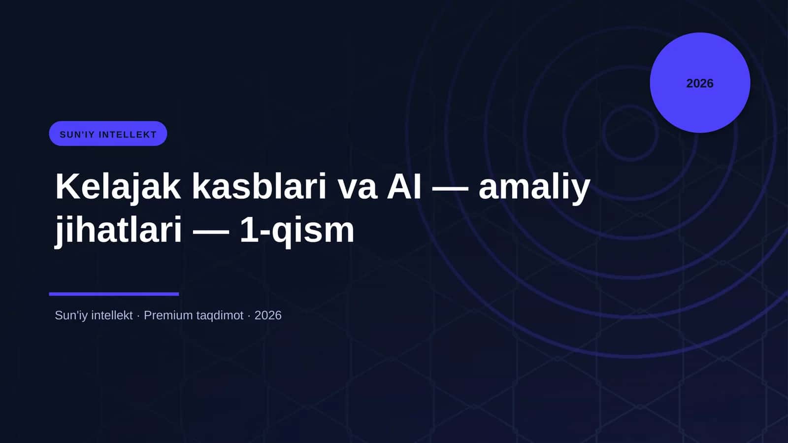 Kelajak kasblari va AI — amaliy jihatlari — 1-qism 1