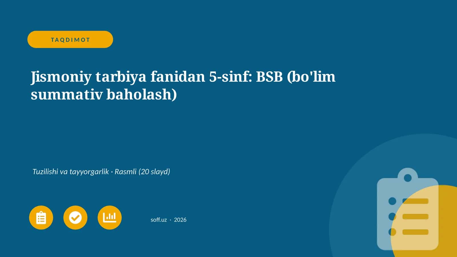 Jismoniy tarbiya fanidan 5-sinf: BSB (bo'lim summativ baholash) 1