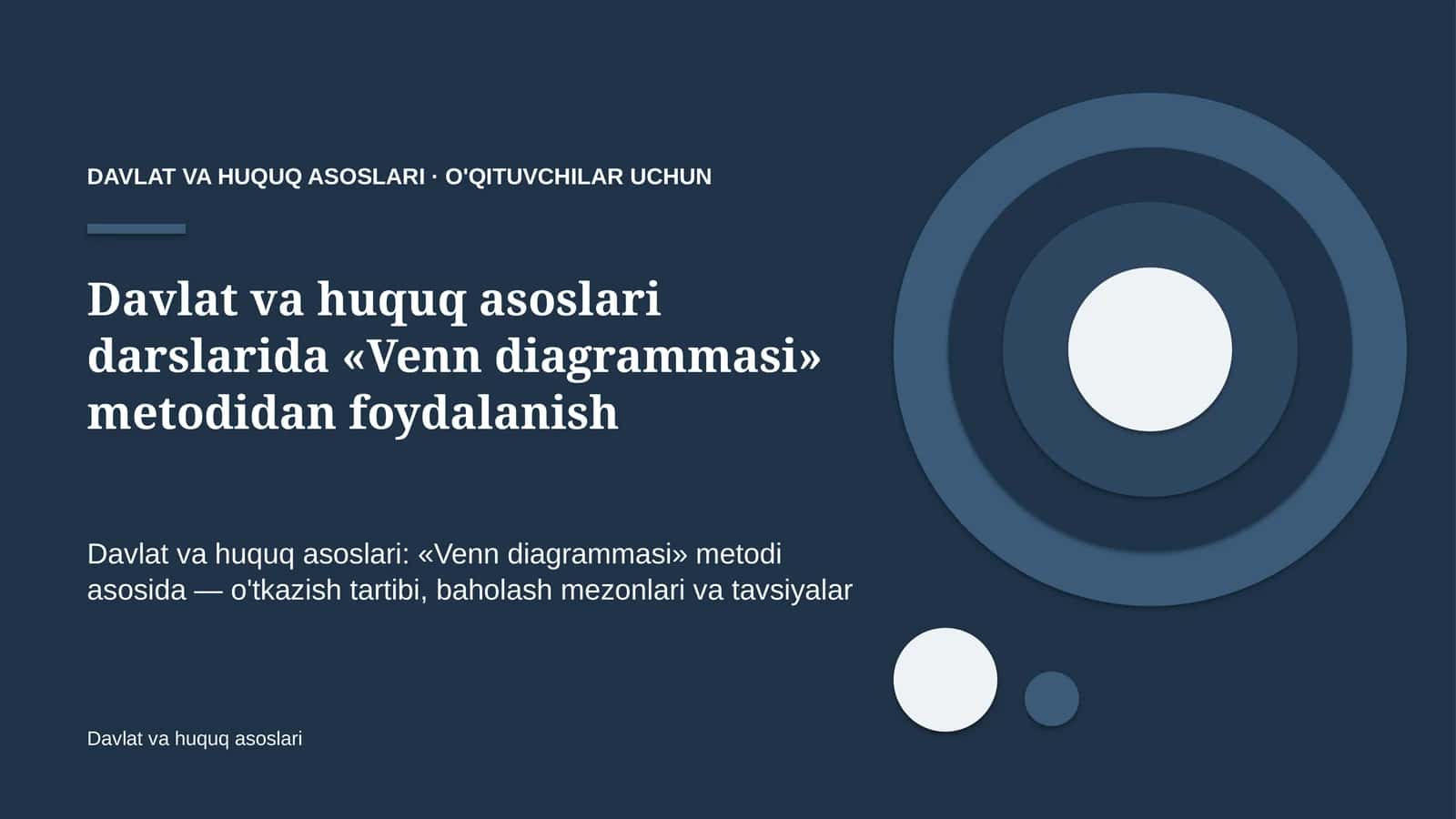 davlat va huquq asoslari darslarida venn diagrammasi metodidan foydalanish 8561 1