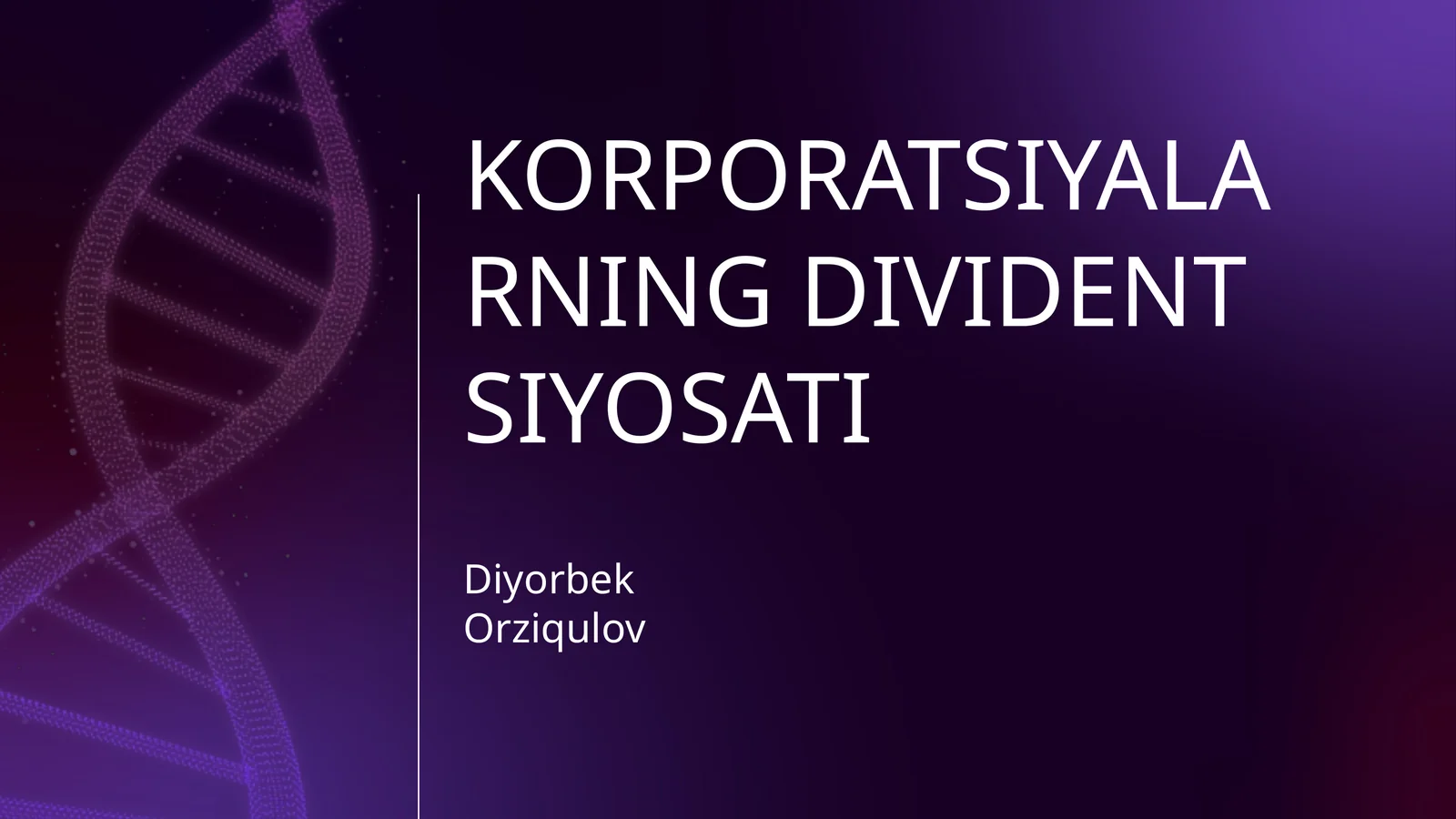 KORPORATSIYALARNING DIVIDENT SIYOSATI 1