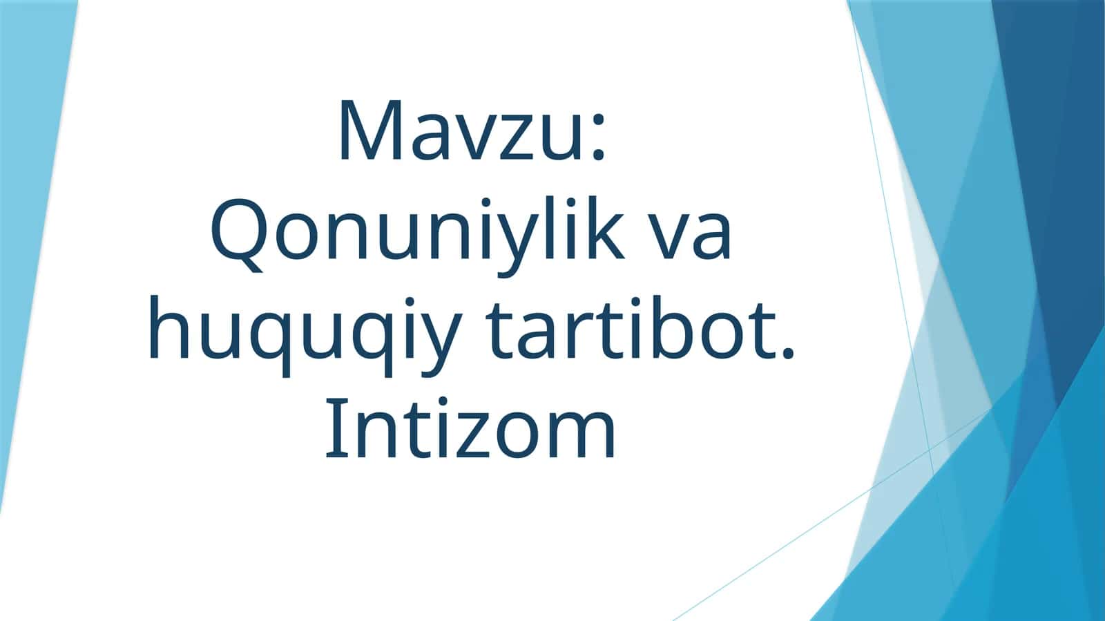 Qonuniylik va huquqiy tartibot 1
