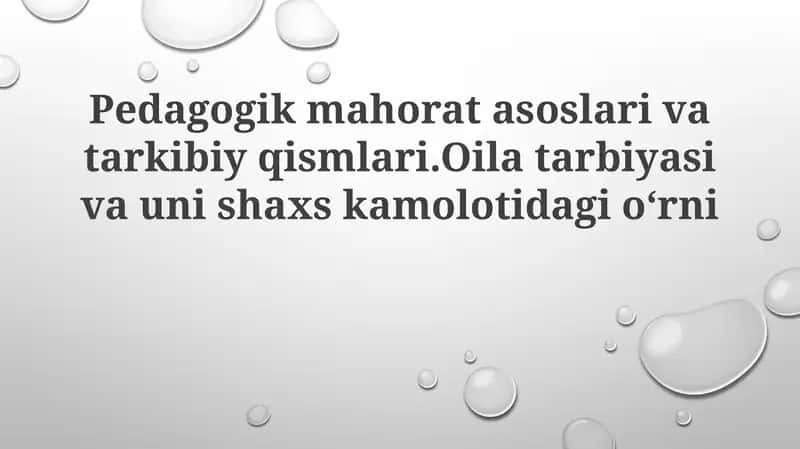 Oila tarbiyasivaunishaxskamolotidagi oʻrni 1