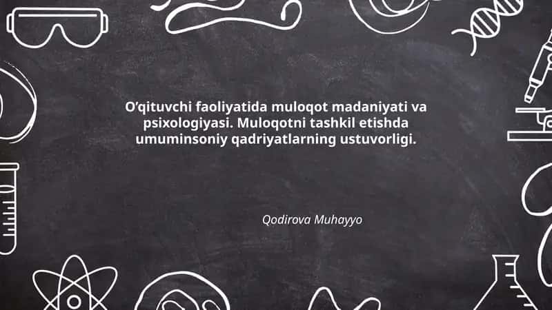 O'qituvchi faoliyatida muloqot madaniyati va psixologiyasi 1