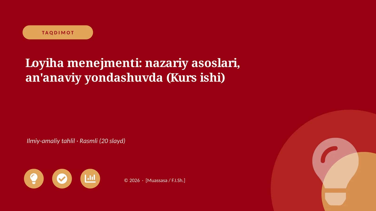 Loyiha menejmenti: nazariy asoslari, an'anaviy yondashuvda (Kurs ishi) 1