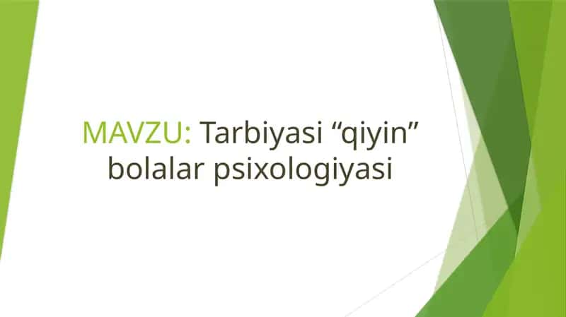 Tarbiyasi “qiyin” bolalar psixologiyasi 1