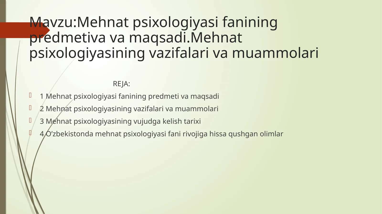 Mehnat psixologiyasi fanining predmeti va maqsadi 1
