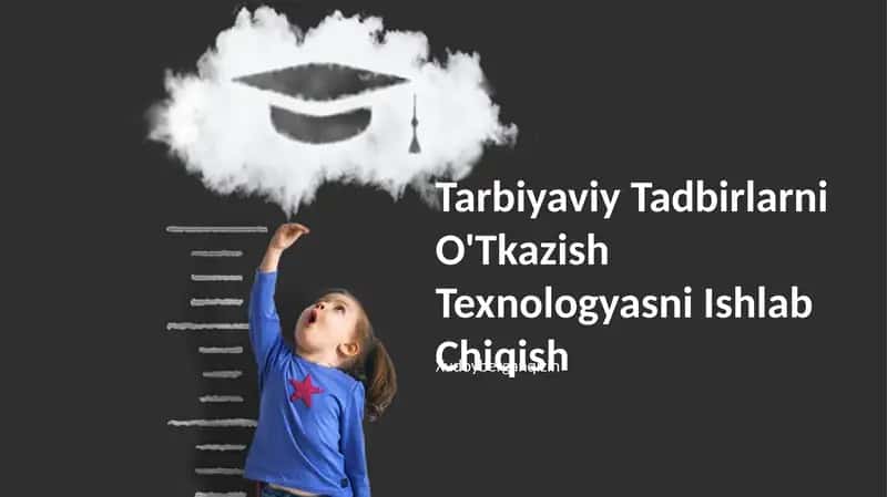 Tarbiyaviy Tadbirlarni O'Tkazish Texnologyasni Ishlab Chiqish 1