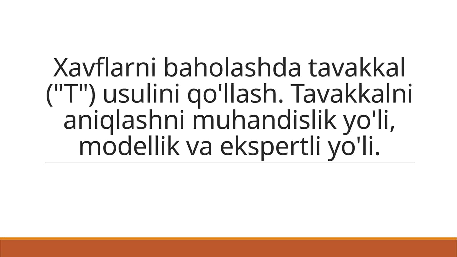 Xavflarnibaholashdatavakkal("T")usuliniqo'llash 1