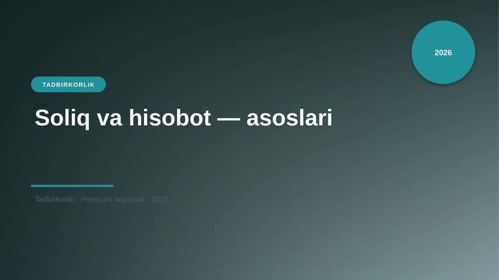 Soliq va hisobot — asoslari 1