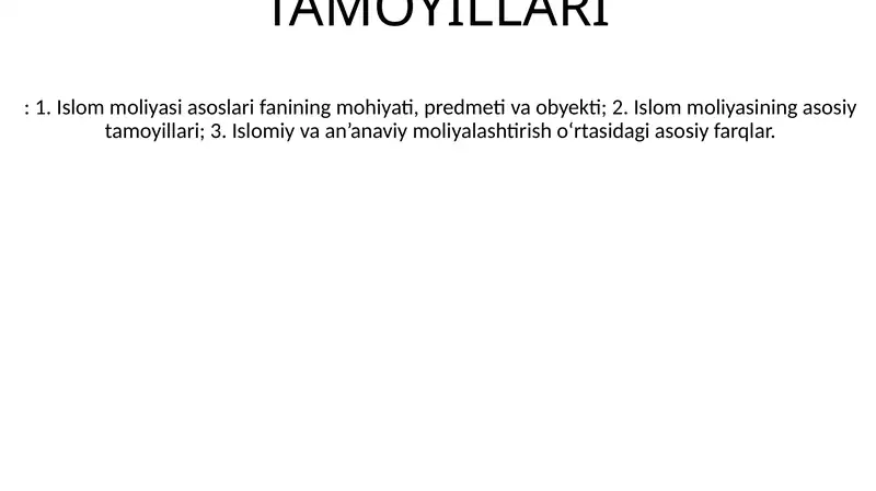 ISLOM MOLIYASI ASOSLARI FANINING MOHIYATI, PREDMETI VA ASOSIY TAMOYILLARI 1