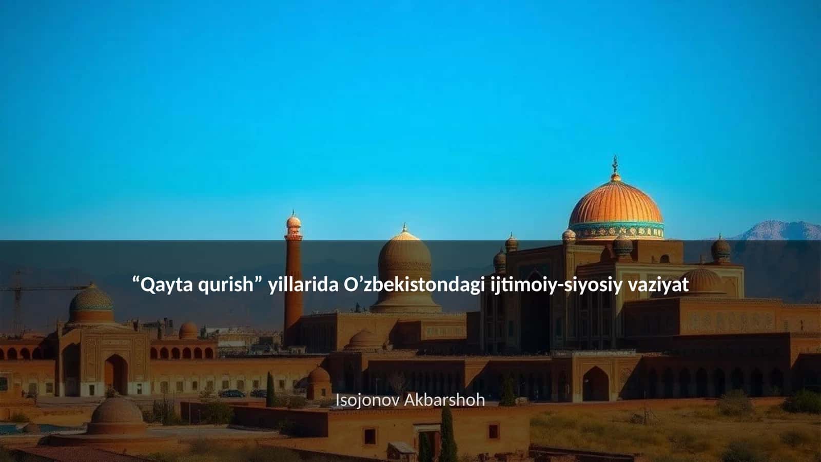 Ijtimoiy-siyosiy o'zgarishlar tarixi 1