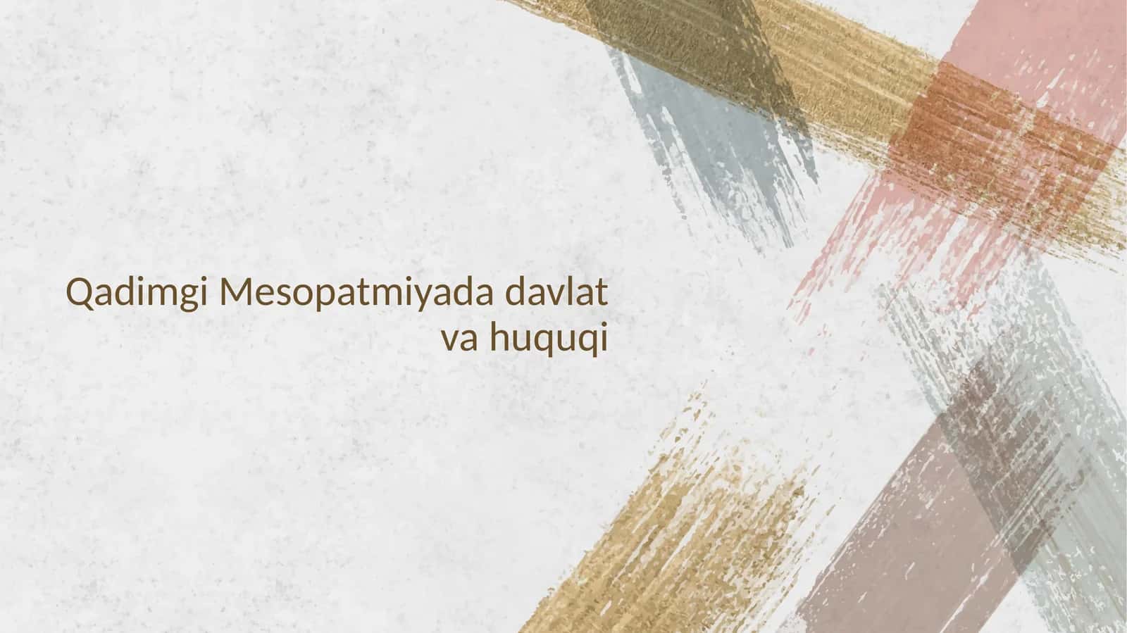 Qadimgi Mesopotmiyada davlat va huquqi 1
