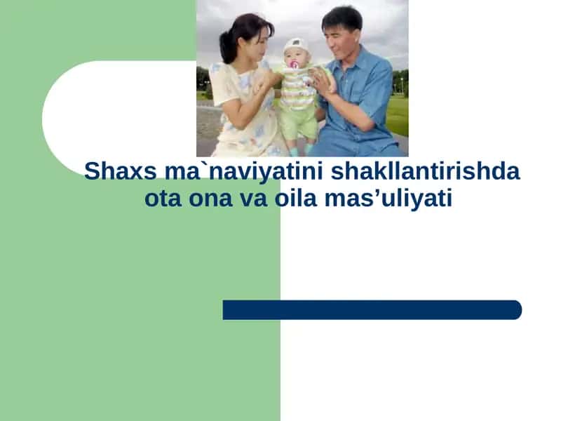 Shaxsma`naviyatinishakllantirishdaotaonavaoilamas’uliyati 1
