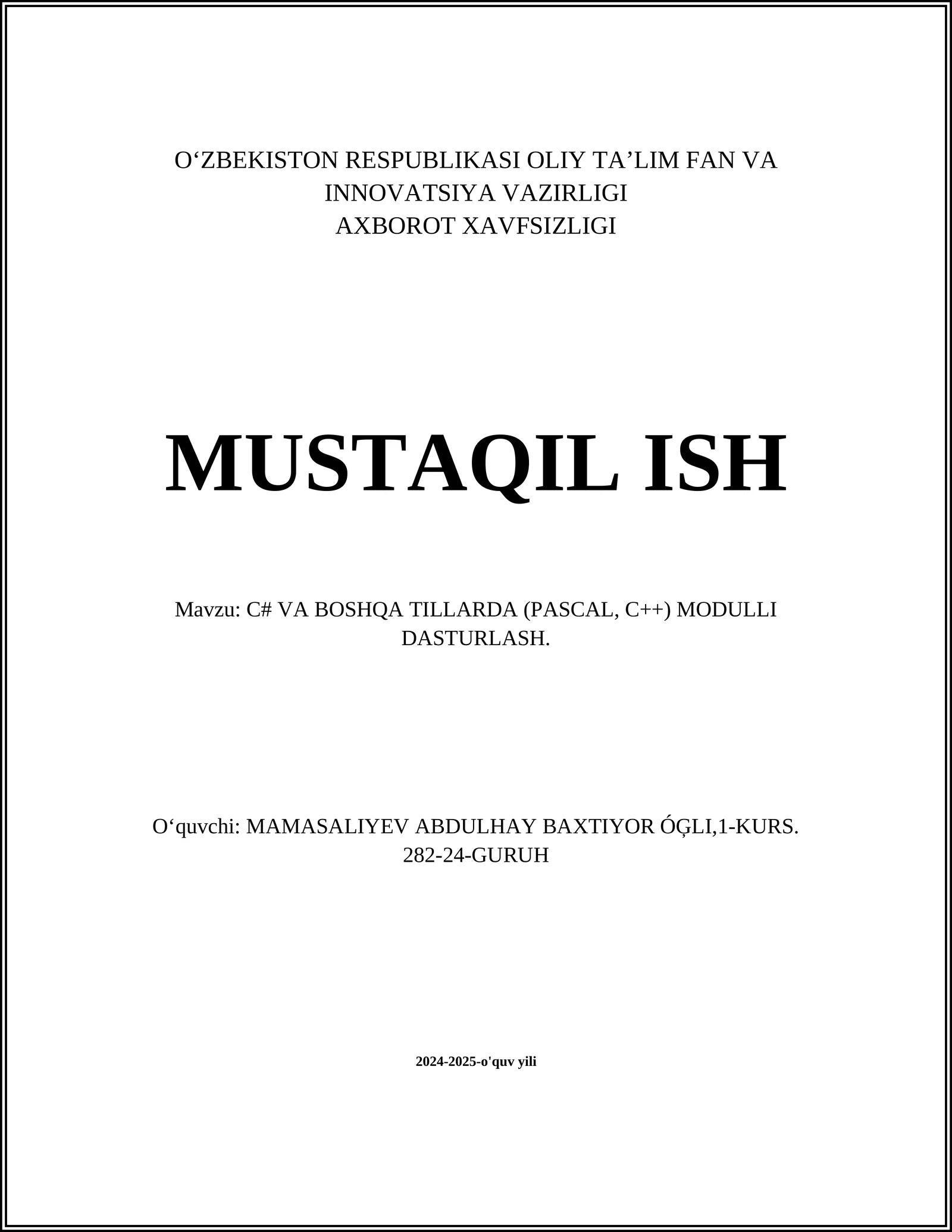 C# VA BOSHQA TILLARDA (PASCAL, C++) MODULLI DASTURLASH 1