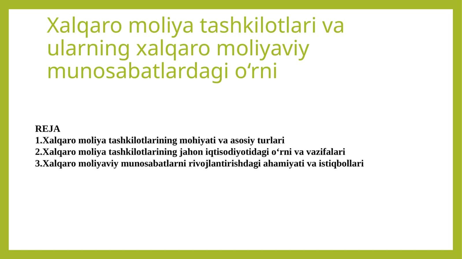 Xalqaro moliya tashkilotlari va ularning xalqaro moliyaviy munosabatlardagi o‘rni 1