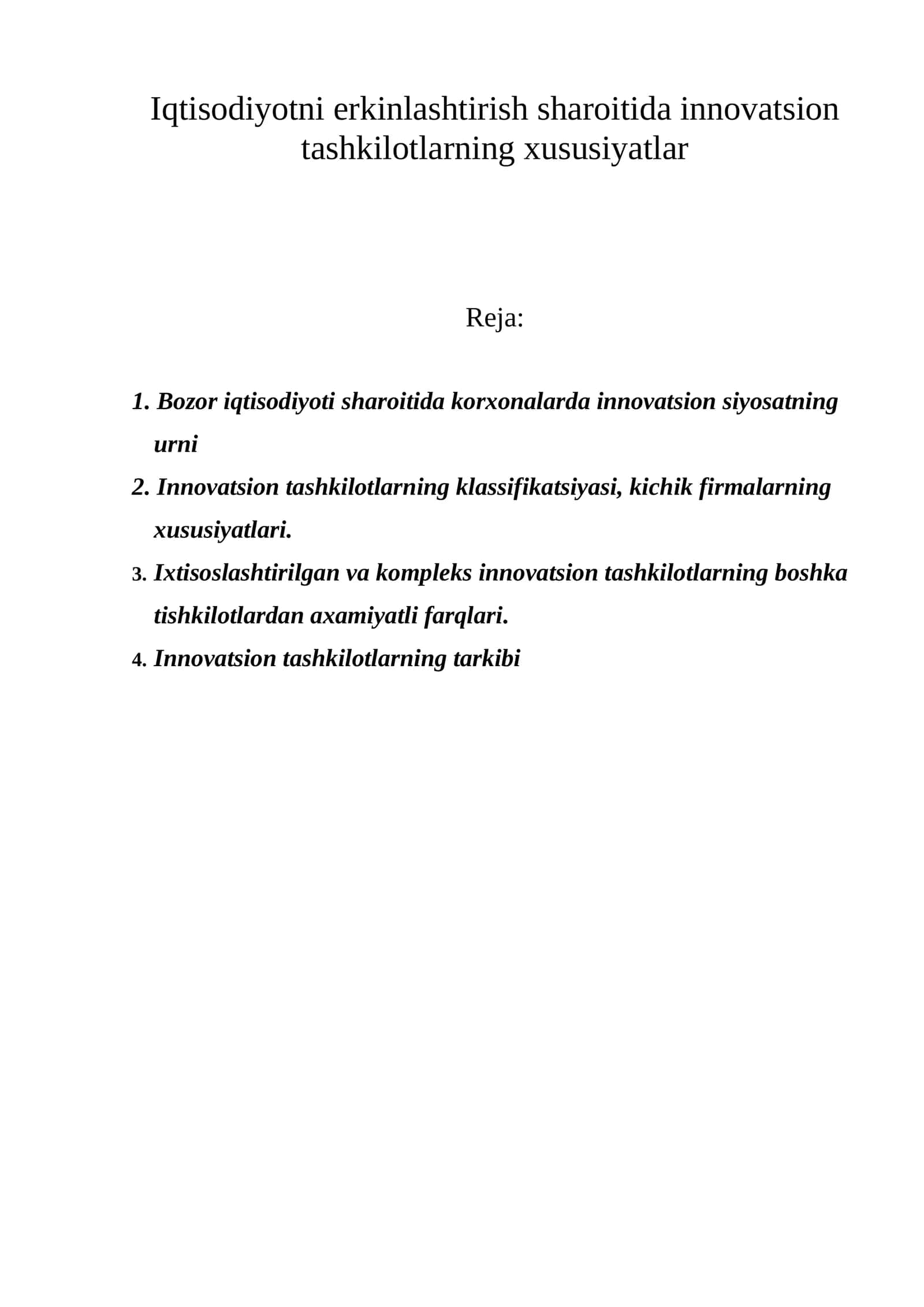 Iqtisodiyotni erkinlashtirish sharoitida innovatsion tashkilotlarning xususiyatlar 1